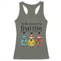 Tis The Season To Be Knitting Racerback Tank Top Christmas Gift - Wonder Print Shop