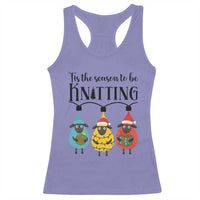 Tis The Season To Be Knitting Racerback Tank Top Christmas Gift - Wonder Print Shop