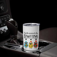 Tis The Season To Be Knitting Tumbler Cup Christmas Gift - Wonder Print Shop