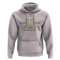 Its Fine I am Fine Everything Is Fine Hoodie Funny Sheep Yarn Chaos - Wonder Print Shop