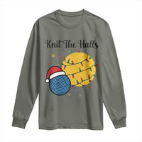 Knit The Halls Long Sleeve Shirt Funny Knitters Christmas Gift - Wonder Print Shop