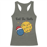 Knit The Halls Racerback Tank Top Funny Knitters Christmas Gift - Wonder Print Shop