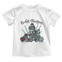 Crochet Christmas Toddler T Shirt Funny Snowman Crocheting Gift - Wonder Print Shop