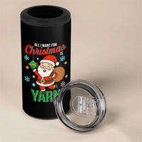 All I Want For Christmas Is Yarn 4 in 1 Can Cooler Tumbler Knitting Christmas - Wonder Print Shop