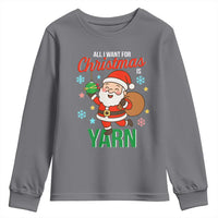 All I Want For Christmas Is Yarn Youth Sweatshirt Knitting Christmas - Wonder Print Shop