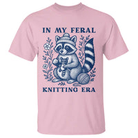 In My Feral Knitting Era T Shirt Raccoon Yarn Lover - Wonder Print Shop