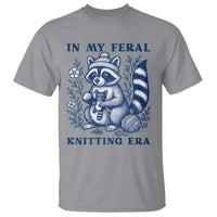 In My Feral Knitting Era T Shirt Raccoon Yarn Lover - Wonder Print Shop