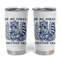 In My Feral Knitting Era Tumbler Cup Raccoon Yarn Lover - Wonder Print Shop