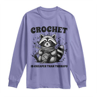 Crocheting Is Cheaper Than Therapy Long Sleeve Shirt Raccoon Yarn Lover - Wonder Print Shop