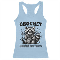 Crocheting Is Cheaper Than Therapy Racerback Tank Top Raccoon Yarn Lover - Wonder Print Shop