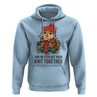 Cute Hamster Knitting Hoodie You Better Get Your Knit Together - Wonder Print Shop