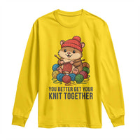 Cute Hamster Knitting Long Sleeve Shirt You Better Get Your Knit Together - Wonder Print Shop