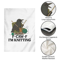 Raven F Caw F I Am Knitting Garden Flag Funny Knitter Gift - Wonder Print Shop