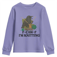 Raven F Caw F I Am Knitting Youth Sweatshirt Funny Knitter Gift - Wonder Print Shop