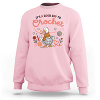 Funny Goose Crocheting Sweatshirt It Is A Good Day To Crochet - Wonder Print Shop