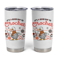 Funny Goose Crocheting Tumbler Cup It Is A Good Day To Crochet - Wonder Print Shop