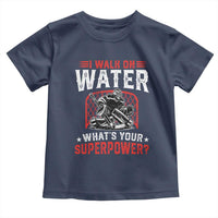 I Walk On Water Whats Your Superpower Toddler T Shirt Funny Ice Hockey Gift - Wonder Print Shop