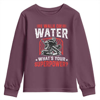 I Walk On Water Whats Your Superpower Youth Sweatshirt Funny Ice Hockey Gift - Wonder Print Shop