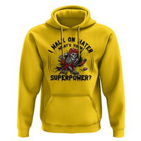 I Walk On Water Whats Your Superpower Hoodie Skeleton Hockey Dark Humor Gift - Wonder Print Shop