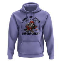 I Walk On Water Whats Your Superpower Hoodie Skeleton Hockey Dark Humor Gift - Wonder Print Shop