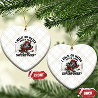 I Walk On Water Whats Your Superpower Ceramic Ornament Skeleton Hockey Dark Humor Gift - Wonder Print Shop