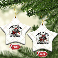 I Walk On Water Whats Your Superpower Ceramic Ornament Skeleton Hockey Dark Humor Gift - Wonder Print Shop