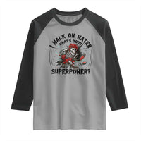 I Walk On Water Whats Your Superpower Raglan Shirt Skeleton Hockey Dark Humor Gift - Wonder Print Shop