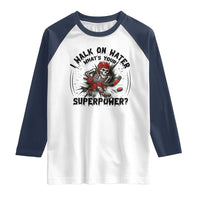I Walk On Water Whats Your Superpower Raglan Shirt Skeleton Hockey Dark Humor Gift - Wonder Print Shop