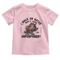 I Walk On Water Whats Your Superpower Toddler T Shirt Skeleton Hockey Dark Humor Gift - Wonder Print Shop