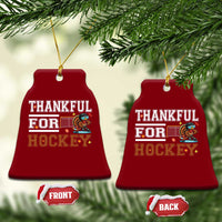 Thankful For Hockey Ceramic Ornament Funny Thanksgiving Ice Hockey Gift - Wonder Print Shop
