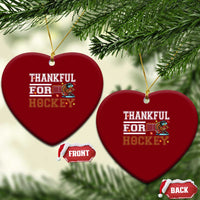 Thankful For Hockey Ceramic Ornament Funny Thanksgiving Ice Hockey Gift - Wonder Print Shop