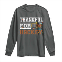 Thankful For Hockey Long Sleeve Shirt Funny Thanksgiving Ice Hockey Gift - Wonder Print Shop