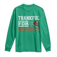 Thankful For Hockey Long Sleeve Shirt Funny Thanksgiving Ice Hockey Gift - Wonder Print Shop