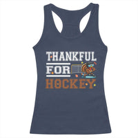 Thankful For Hockey Racerback Tank Top Funny Thanksgiving Ice Hockey Gift - Wonder Print Shop