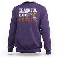 Thankful For Hockey Sweatshirt Funny Thanksgiving Ice Hockey Gift - Wonder Print Shop