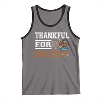 Thankful For Hockey Tank Top Funny Thanksgiving Ice Hockey Gift - Wonder Print Shop