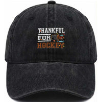 Thankful For Hockey Washed Cotton Baseball Cap Funny Thanksgiving Ice Hockey Gift
