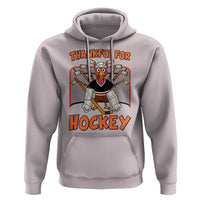 Thankful For Hockey Hoodie Funny Turkey Ice Hockey Player Gift - Wonder Print Shop