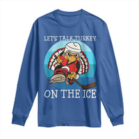 Lets Talk Turkey On The Ice Long Sleeve Shirt Retro Ocean Blue Ice Hockey Gift - Wonder Print Shop