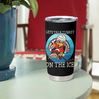 Lets Talk Turkey On The Ice Tumbler Cup Retro Ocean Blue Ice Hockey Gift - Wonder Print Shop