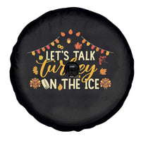 Funny Thanksgiving Ice Hockey Gift Spare Tire Cover Lets Talk Turkey On The Ice - Wonder Print Shop