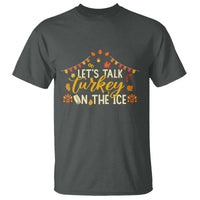 Funny Thanksgiving Ice Hockey Gift T Shirt Lets Talk Turkey On The Ice - Wonder Print Shop