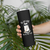 Im Just Here For The Purr Play Skinny Tumbler Funny Cat Hockey Gift - Wonder Print Shop