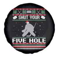 Funny Hockey Goalie Ugly Christmas Gift Spare Tire Cover Shut Your Five Hole - Wonder Print Shop