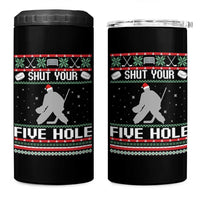 Funny Hockey Goalie Ugly Christmas Gift 4 in 1 Can Cooler Tumbler Shut Your Five Hole - Wonder Print Shop