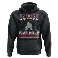 Funny Hockey Goalie Ugly Christmas Gift Hoodie Shut Your Five Hole - Wonder Print Shop