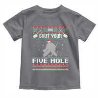 Funny Hockey Goalie Ugly Christmas Gift Toddler T Shirt Shut Your Five Hole - Wonder Print Shop