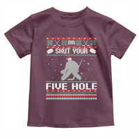 Funny Hockey Goalie Ugly Christmas Gift Toddler T Shirt Shut Your Five Hole - Wonder Print Shop