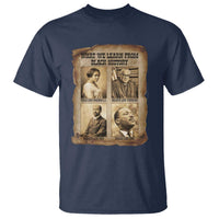 What We Learn From Black History T Shirt Iconic African American Figures - Wonder Print Shop