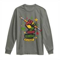 Teach Black History Education Pride Long Sleeve Shirt Black History Month - Wonder Print Shop